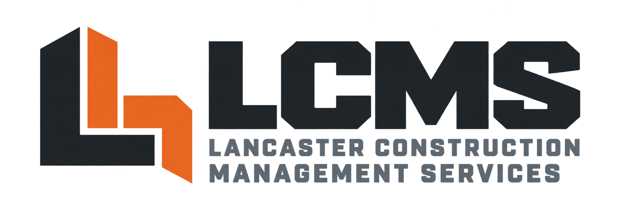 LCMS — Lancaster Construction Management Services